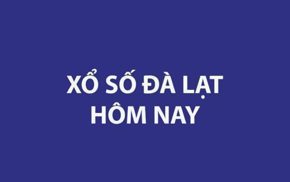 Kết quả xổ số Đà Lạt hôm nay 9/8/2026 - XSDL ngày 9/8 - XSDL 9/8