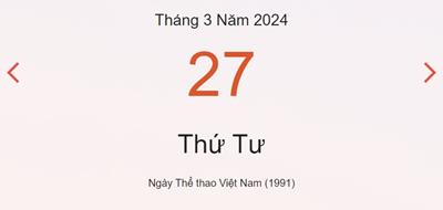 Lịch âm 27/3 - Âm lịch hôm nay 27/3 nhanh và chính xác - lịch vạn niên 27/3/2024