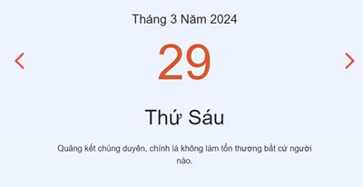 Lịch âm 29/3 - Âm lịch hôm nay 29/3 nhanh và chính xác - lịch vạn niên 29/3/2024