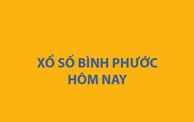 Kết quả xổ số Bình Phước hôm nay 9/5/2026 - XSBP 9/5