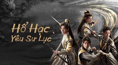 Xem Phim Hổ Hạc Yêu Sư Lục Tập 5,6,7 (Full 36 Tập)