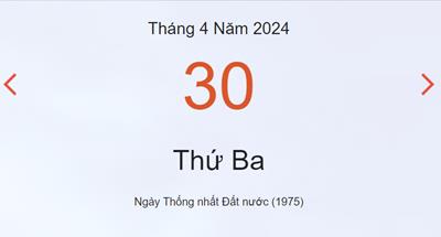 Lịch âm 30/4 - Âm lịch hôm nay 30/4 nhanh chóng, chính xác - lịch vạn niên 30/4/2024