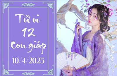 Tử vi 12 con giáp hôm nay 10/4: Sửu thuận lợi, Dần nóng vội