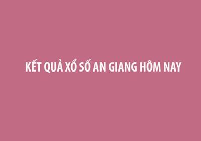 Kết quả xổ số An Giang hôm nay 10/10/2024 - XSAG 10/10 -KQXSAG 10/10/2024