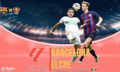 Nhận định, dự đoán Barca vs Elche 00h30 ngày 3/11/2025: Barca sẽ thắng nhọc!