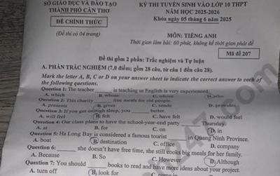 Đề thi và đáp án vào lớp 10 năm 2025 môn Tiếng Anh tại Cần Thơ