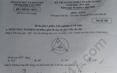 Đề thi và đáp án vào lớp 10 năm 2025 môn Toán tại Cần Thơ