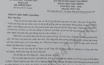 Đề thi và đáp án vào lớp 10 năm 2025 môn Văn tại Đắk Lắk