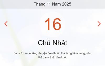 Lịch âm 16/11 - Âm lịch hôm nay 16/11 chính xác nhất - lịch vạn niên ngày 16/11/2025