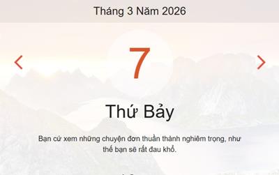 Xem lịch âm dương hôm nay 7/3