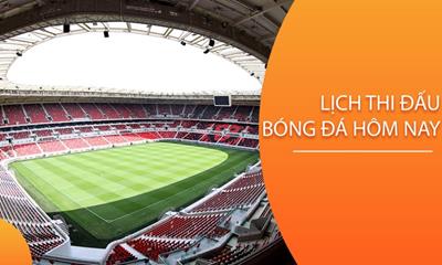 Lịch thi đấu bóng đá hôm nay ngày 14/01 mới nhất