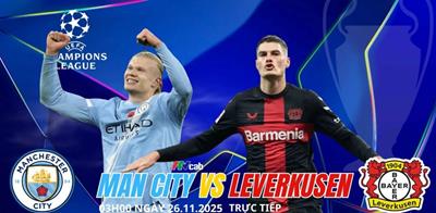 Nhận định Man City vs Leverkusen (03h00, 26/11): Man City trút giận