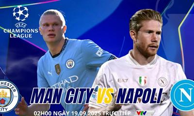 Nhận định, dụ đoán Man City vs Napoli 02h00 ngày 19/9: Gieo sầu cho người cũ