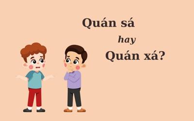 'Quán sá' hay 'quán xá' mới đúng chính tả?