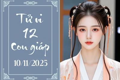 Tử vi 12 con giáp ngày 10/11: Dần hao tài, Ngọ may mắn
