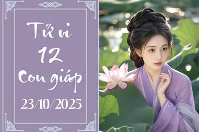 Tử vi 12 con giáp ngày 23/10: Dần gặp khó khăn, Tuất tài lộc