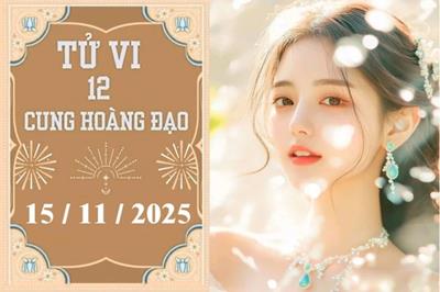 Tử vi 12 cung hoàng đạo ngày 15/11/2025: Sư Tử vất vả, Bảo Bình phất lên