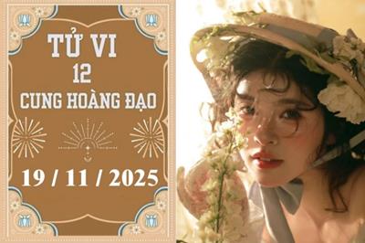 Tử vi 12 cung hoàng đạo hôm nay ngày 19/11/2025: Thiên Bình thận trọng, Bảo Bình hao tài
