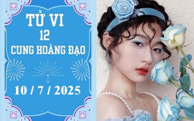 Tử vi 12 cung hoàng đạo ngày 10/7/2025: Kim Ngưu khó khăn, Nhân Mã khởi sắc