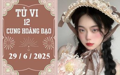 Tử vi 12 cung hoàng đạo ngày 29/6/2025: Kim Ngưu may mắn, Bọ Cạp khởi sắc