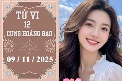 Tử vi 12 cung hoàng đạo ngày 9/11/2025: Thiên Bình bị soi mói, Bọ Cạp ổn định