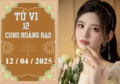 Tử vi ngày 12/4/2025 của 12 cung hoàng đạo: Bạch Dương phát triển, Thiên Bình thuận lợi