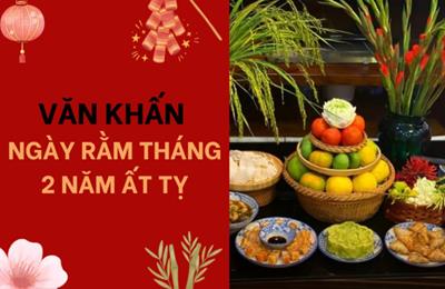 Văn khấn ngày rằm tháng 2 năm Ất Tỵ đầy đủ nhất