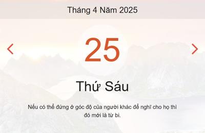 Lịch âm 25/4 - Âm lịch hôm nay 25/4 chính xác nhất - lịch vạn niên ngày 25/4/2025