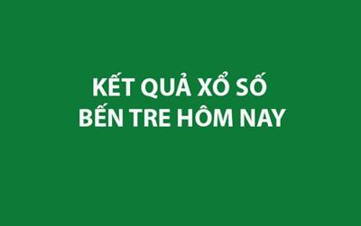 XSBTR 27/5 - Kết quả xổ số Bến Tre hôm nay 27/5/2025