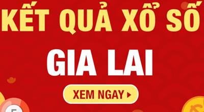 XSGL hôm nay 02/03/2024 - Kết quả xổ số Gia Lai