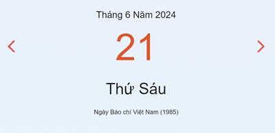 Lịch âm 21/6 - Âm lịch hôm nay 21/6 nhanh và chính xác - lịch vạn niên 21/6/2024