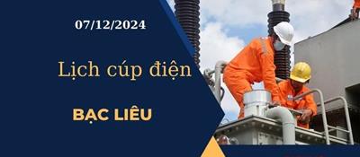Lịch cúp điện hôm nay tại Bạc Liêu ngày 07/12/2024 cập nhật mới nhất