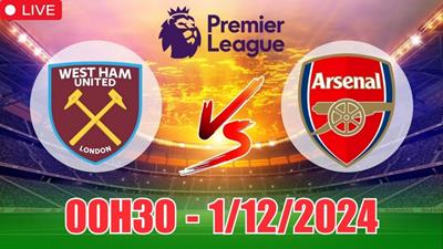 Nhận định West Ham vs Arsenal (00h30 ngày 1/12): Pháo thủ tiếp mạch thắng