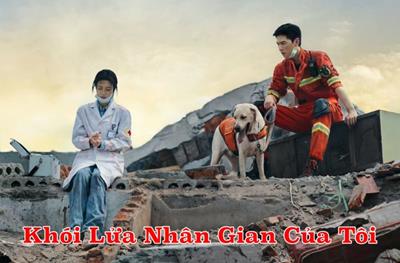 Xem Phim Khói Lửa Nhân Gian Của Tôi (Trọn Bộ 40/40 Tập)