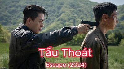 Xem Phim Tẩu Thoát - Escape 2024 (Trọn Bộ, HD Vietsub)