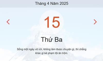 Lịch âm 15/4 - Âm lịch hôm nay 15/4 chính xác - lịch vạn niên ngày 15/4/2025