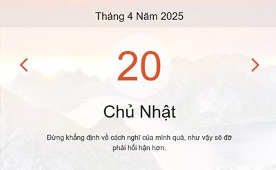 Lịch âm 20/4 - Âm lịch hôm nay 20/4 chính xác - lịch vạn niên ngày 20/4/2025