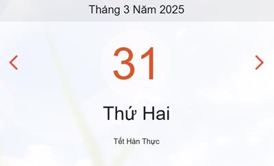 Lịch âm 31/3 - Âm lịch hôm nay 30/3 chính xác nhất - lịch vạn niên ngày 31/3/2025