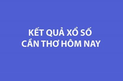 Kết quả xổ số Cần Thơ hôm nay 20/5/2026 - XSCT ngày 20/5 - XSCT 20/5