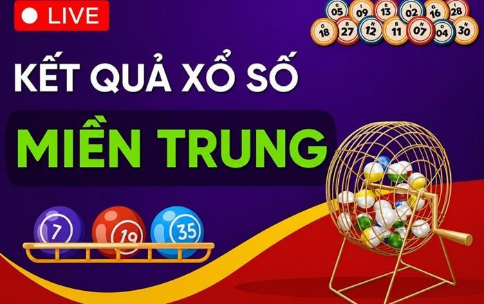 XSMT 27/7/2026 - Kết quả xổ số miền Trung hôm nay 27/7/2026