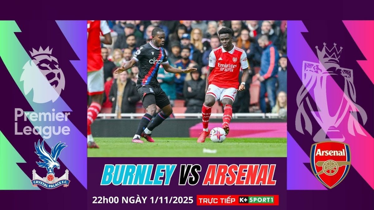 Dự đoán hiệp phụ trận Burnley vs Arsenal Cùng nhà cái keonhacai07 - Liệu có khả năng xảy ra_